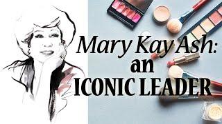 The Amazing Story Behind Mary Kay Ash