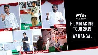 FTIH Filmmaking Tour 2K19 || Warangal || FTIH Film School