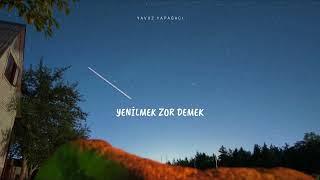 Yenilmek Zor Demek - Yavuz Yapağacı [ © Official Audio ]