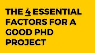 What makes a good PhD research project?