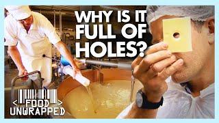 Why Does Swiss Cheese Have Holes? | Food Unwrapped