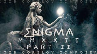 Cynosure - Enigma X MMXXII Part II (New Age Music 2022) 2K