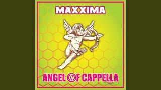 Angel of Cappella (Airplay Mix)