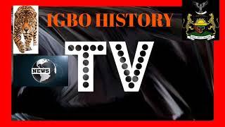 Igbo history tv