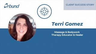 Orbund #SIS Client Testimonial - Terri Gomez - East-West Healing Arts Institute