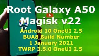 How to Root Samsung Galaxy A50 BUA8 Build Number with Magisk v22.0