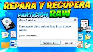 Cómo REPARAR y Recuperar PARTICION RAW / Sin FORMATEAR para Windows 11 y MAS