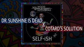 DR. SUNSHINE IS DEAD & COTARD'S SOLUTION (but edited together at that one part + lyrics)