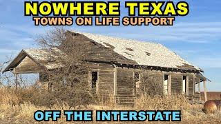 NOWHERE TEXAS: Rural Towns On LIFE SUPPORT - Off The Interstate