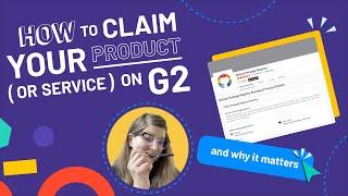 How to Claim Your Product (or service!) on G2