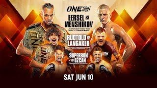 ONE Fight Night 11: Eersel vs. Menshikov