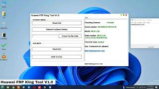 Huawei FRP King Tool V1.0 - Direct Huawei/Honor FRP Reset/Google Account Remove 2023