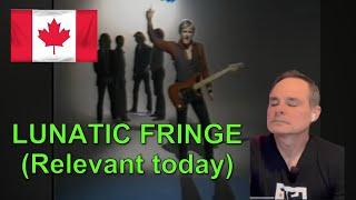 American Reacts - Lunatic Fringe by Red Rider, Canada's Tom Cochrane’s Protest Song Against Hate