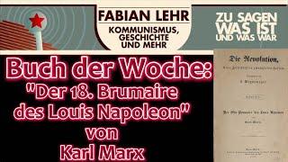 Buch der Woche: "Der 18. Brumaire des Louis Napoleon" von Karl Marx