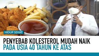 Kolesterol Mudah Naik Diusia 40 Tahun ke Atas, Ini Penjelasannya | Fakta Mitos