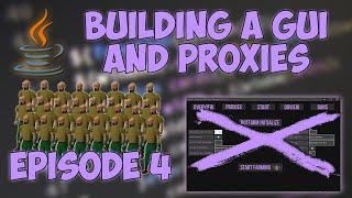 Creating an Oldschool RuneScape Botfarm - Ep. 4 (GUI and Proxies ️)