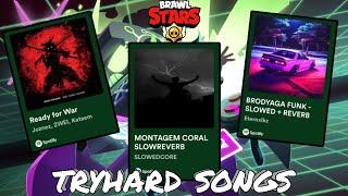  Best tryhard songs to play brawl stars 