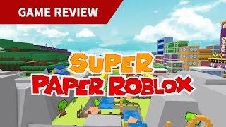 Super Paper ROBLOX Review