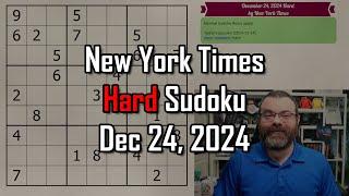 NYT Hard Sudoku Walkthrough | Dec 24, 2024