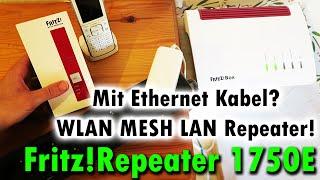 Fritz!Repeater 1750E als LAN MESH Repeater per Kabel verbinden (Access Point Modus: Anleitung)