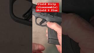 M&P Shield Plus Field Strip (disassembly) #gun #smithandwesson