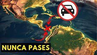  ¿Por qué es IMPOSIBLE CRUZAR de Norteamérica a Sudamérica en Coche ?