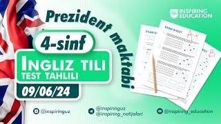 Prezident maktabiga tayyorlov | Ingliz tili test tahlili (09.06.2024)