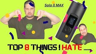 Top 8 Things I hate about the Arizer Solo 2 Max AND WHY there are Better Portables out there