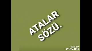 Atalar sözü.