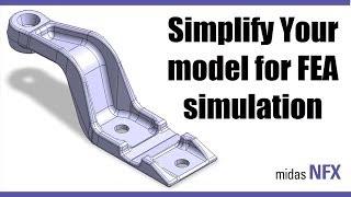 Simplification tools in midas NFX 2014 R2