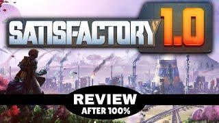 Satisfactory - Review after 100%