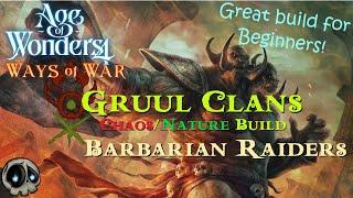 [AoW4:WoW] Gruul Clans Barbarian Raider build! Smash 'em good!