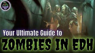 Your Ultimate Guide to Zombies in EDH