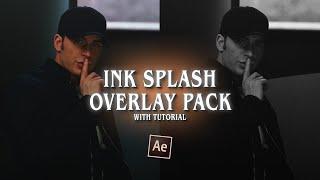 ink overlay pack + tutorial ; after effects