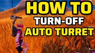 Fortnite | How to turn off Turret Auto Target | War Machines Auto Turret Targeting