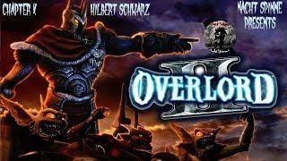 Overlord 2 - Часть 10: Пустошь Старой Башни, Война с Империей, Союз с Февой.