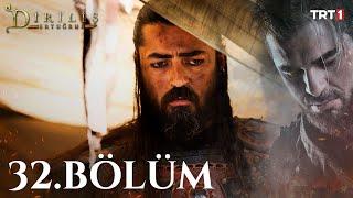 Diriliş Ertuğrul 32. Bölüm