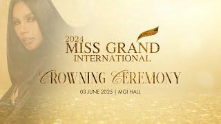 The Official Coronation Of Miss Grand International 2024  