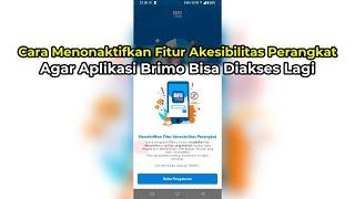 Cara Nonaktifkan Fitur Aksesibilitas Perangkat Agar Brimo Bisa Diakses | ANDROID | TERBARU!