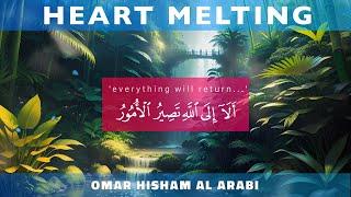 THIS WILL MELT YOUR SOUL | HEART TOUCHING | Incredible Quran recitation | Omar Hisham