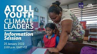 Atoll Youth Climate Leaders Program - Information Session