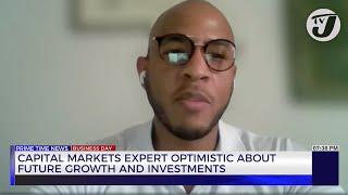 Capital Market Expert Optimistic About Future Growth and Investments | TVJ Business Day