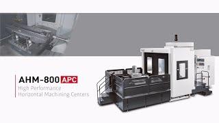 AWEA High Performance Horizontal Machining Centers｜Automatic pallet change system ( APC )