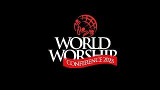 WORLD WORSHIP CONFERENCE || WATCH AND PRAY || DAY ONE || 13 JUNE 2025