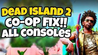 How To Fix Dead Island 2 Co-op Not Working on PS5, PS4, Xbox |Dead Island 2 Multiplayer Consoles Fix