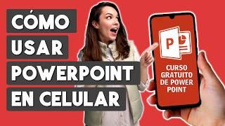 Como Usar PowerPoint en el Celular GRATIS (Curso De POWER POINT)