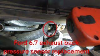 ford 6.7 power stroke f550 exhaust back pressure sensor p0471 p0473 p0474