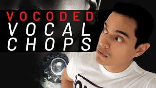 VOCODED VOCAL CHOPS | FL Studio Tutorial