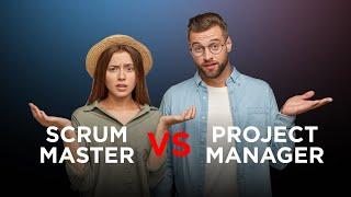 Scrum Master vs Project Manager - Is there really a difference?