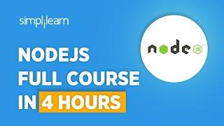 Node JS Full Course | Learn Node JS In 4 Hours | Node JS Tutorial For Beginners | Simplilearn